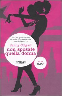 Non sposate quella donna! Non sposate quella donna!