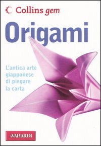 Origami. Ediz. illustrata Origami. Ediz. illustrata