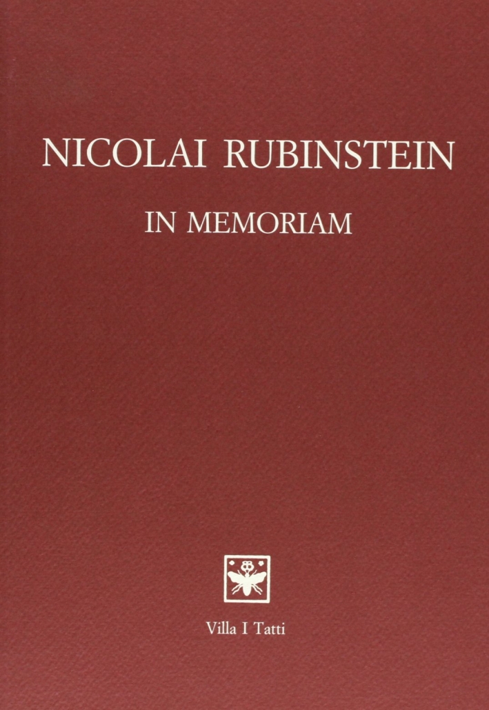 Nicolai Rubinstein. In memoriam Nicolai Rubinstein. In memoriam