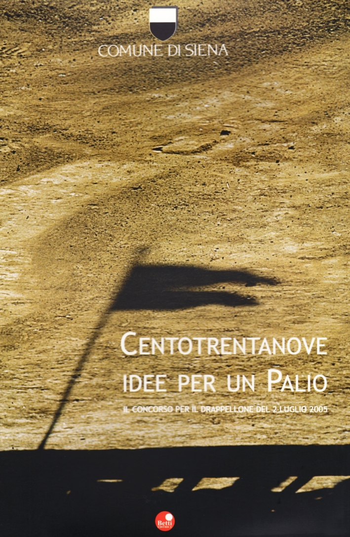 Centotrentanove idee per un palio Centotrentanove idee per un palio