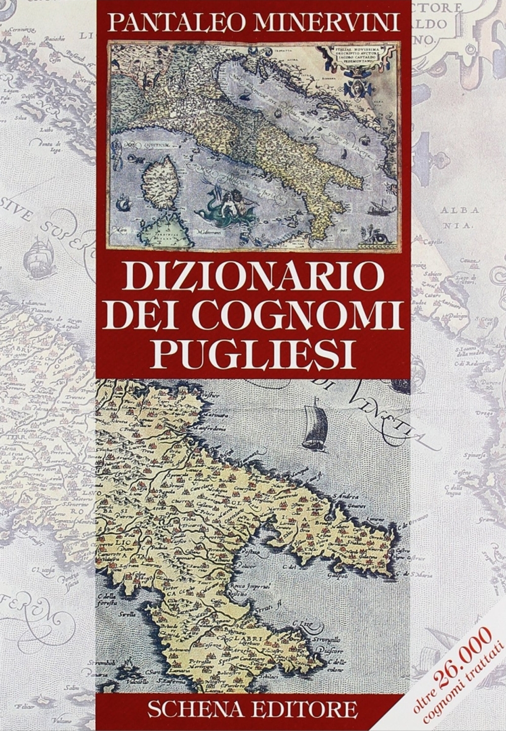 Dizionario dei cognomi pugliesi Dizionario dei cognomi pugliesi