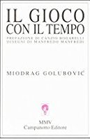Il gioco con il tempo Il gioco con il tempo