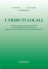 I tributi locali. Procedimenti sanzionatori e di riscossione coattiva, impugnazioni degli atti ed opposizioni I tributi locali. Procedimenti sanzionatori e di riscossione coattiva, impugnazioni degli atti ed opposizioni