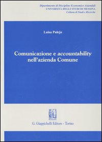Comunicazione e accountability nell'azienda comune Comunicazione e accountability nell'azienda comune