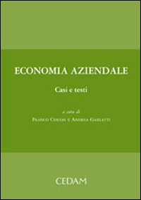 Economia aziendale. Casi e testi Economia aziendale. Casi e testi