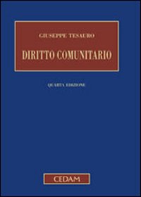 Diritto comunitario Diritto comunitario