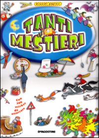 Tanti mestieri Tanti mestieri
