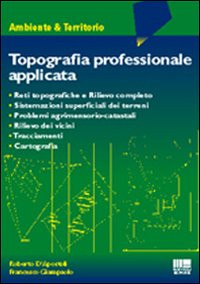 Topografia professionale applicata Topografia professionale applicata