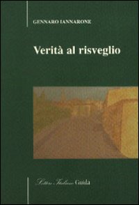 Verità al risveglio Verità al risveglio