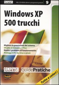 Windows XP. 500 trucchi. Con CD-ROM Windows XP. 500 trucchi. Con CD-ROM