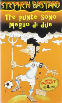 Tre punte sono meglio di due