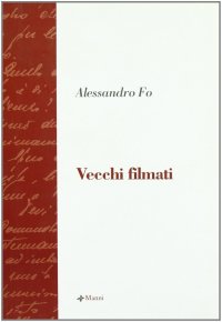 Vecchi filmati