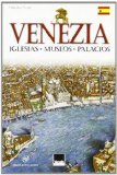 Venezia. Iglesias, Museos, Palacios. [Spanish Ed.]