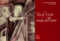 Via di Cristo strada dell'uomo