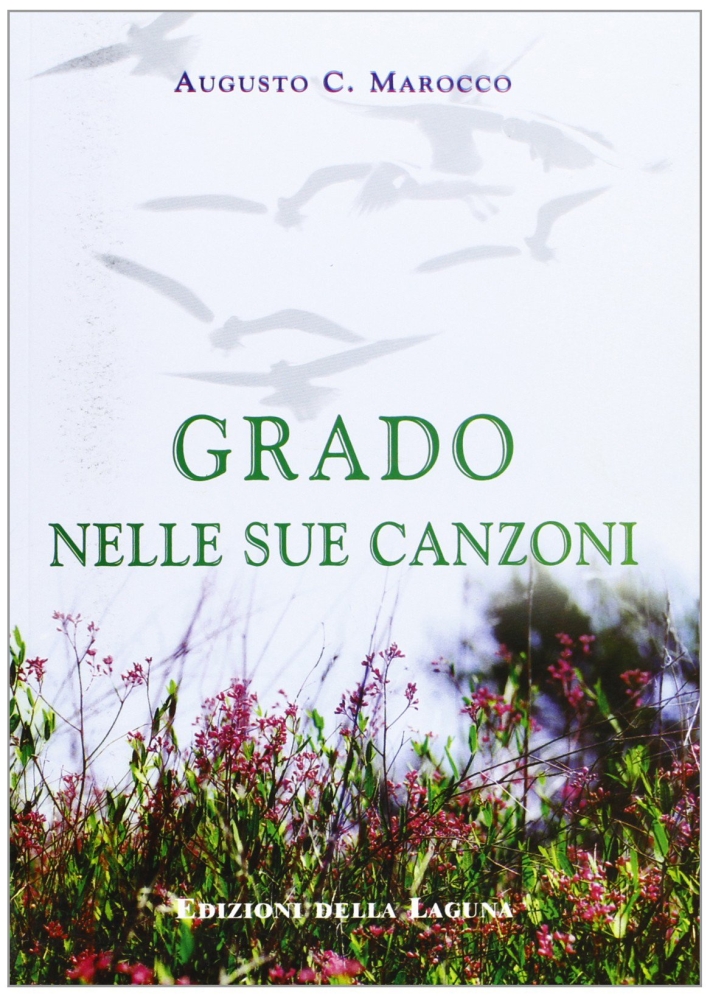 Grado nelle sue canzoni Grado nelle sue canzoni