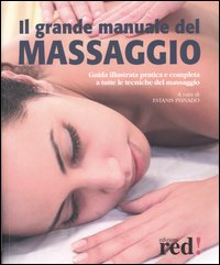 Il grande manuale del massaggio Il grande manuale del massaggio