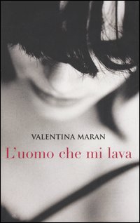 L'uomo Che Mi Lava L'uomo Che Mi Lava