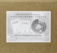 Devi Chiamarmi Sempre. Il Rischio della Forma. [Con CD_rom]