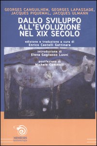 Dallo sviluppo all'evoluzione nel XIX secolo Dallo sviluppo all'evoluzione nel XIX secolo