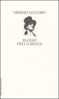 Elogio della risata Elogio della risata