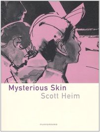 Mysterious skin Mysterious skin