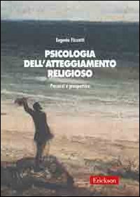 Psicologia dell'atteggiamento religioso Psicologia dell'atteggiamento religioso