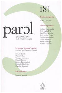 Parol. Quaderni d'arte e di epistemologia (2005-2006). Vol. 18 Parol. Quaderni d'arte e di epistemologia (2005-2006). Vol. 18