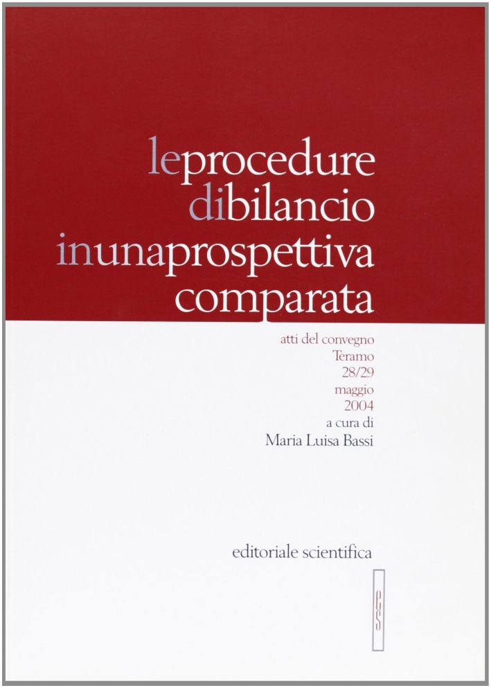 Le procedure di bilancio in una prospettiva comparata Le procedure di bilancio in una prospettiva comparata