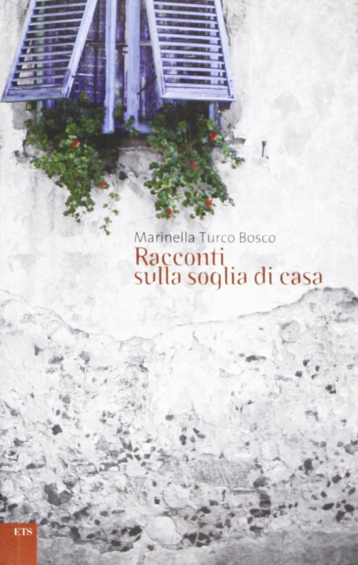 Racconti sulla soglia di casa Racconti sulla soglia di casa