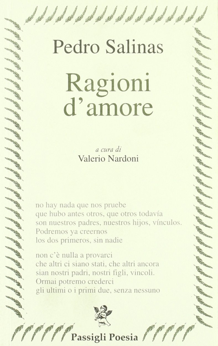 Ragioni d'amore. Testo spagnolo a fronte Ragioni d'amore. Testo spagnolo a fronte