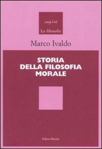 Storia della filosofia morale Storia della filosofia morale