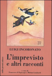 L'imprevisto e altri racconti L'imprevisto e altri racconti