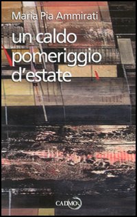 Un Caldo pomeriggio d'estate Un Caldo pomeriggio d'estate