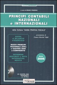 Principi contabili nazionali e internazionali. Con CD-ROM Principi contabili nazionali e internazionali. Con CD-ROM