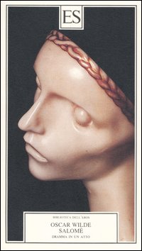 Salomé. Dramma in un Atto Salomé. Dramma in un Atto