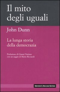 Il Mito degli Uguali. La Lunga Storia della Democrazia