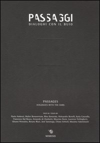 Passaggi. Dialoghi Con il Buio