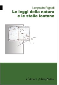 Le leggi della natura e le stelle lontane Le leggi della natura e le stelle lontane