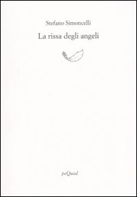 La rissa degli angeli (1986-1996) La rissa degli angeli (1986-1996)