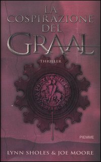 La Cospirazione Del Graal La Cospirazione Del Graal
