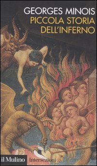 Piccola storia dell'inferno Piccola storia dell'inferno