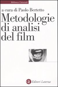 Metodologie di analisi del film Metodologie di analisi del film