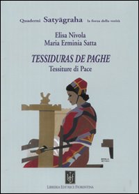 Tessiduras de paghe-Tessiture di pace Tessiduras de paghe-Tessiture di pace