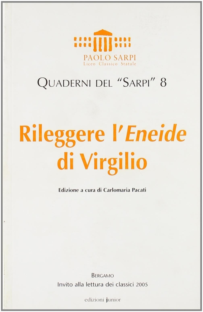Rileggere l'Eneide di Virgilio Rileggere l'Eneide di Virgilio