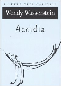 Accidia Accidia