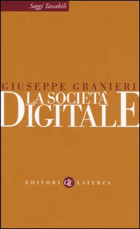 La Società digitale La Società digitale
