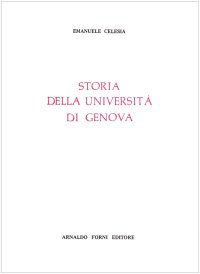 Storia dell'Università di Genova (rist. anast. 1861-67)
