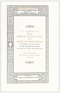 Il parentado fra la principessa Eleonora de' Medici e il principe Don Vincenzo Gonzaga