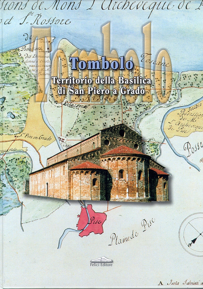 Tombolo: territorio della Basilica di San Piero a Grado