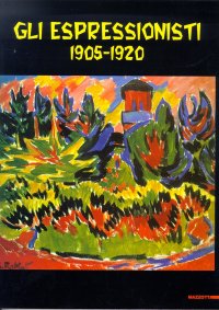 Gli espressionisti, 1905-1920